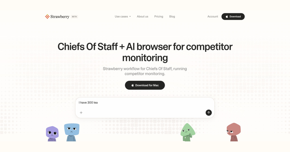 How chiefs of staff use Strawberry for competitor monitoring