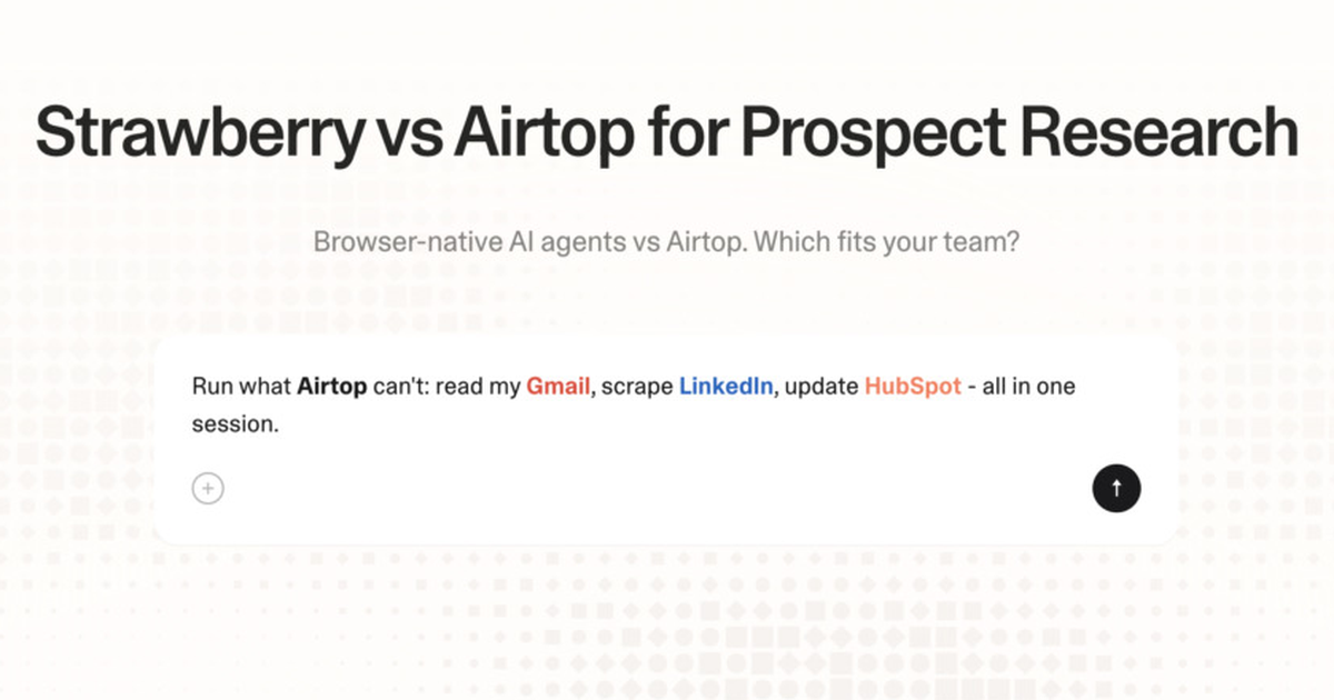 Strawberry vs Airtop for prospect research