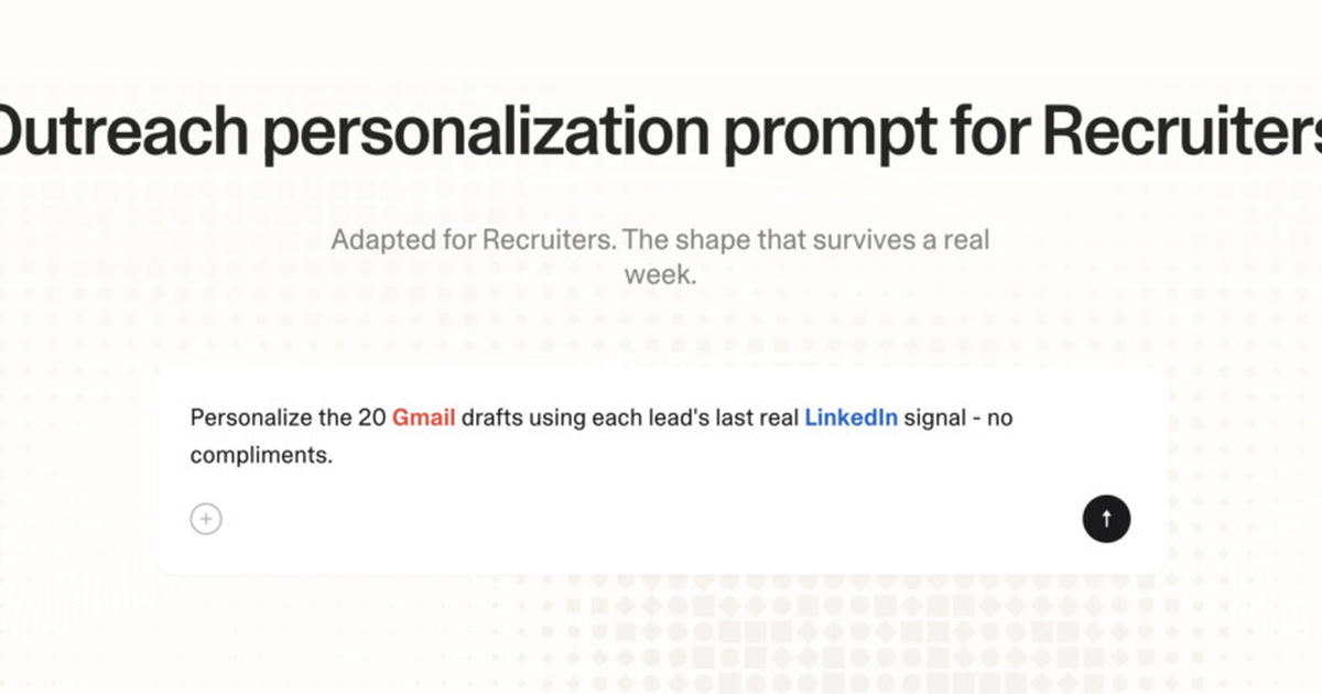Outreach personalization prompt for recruiters