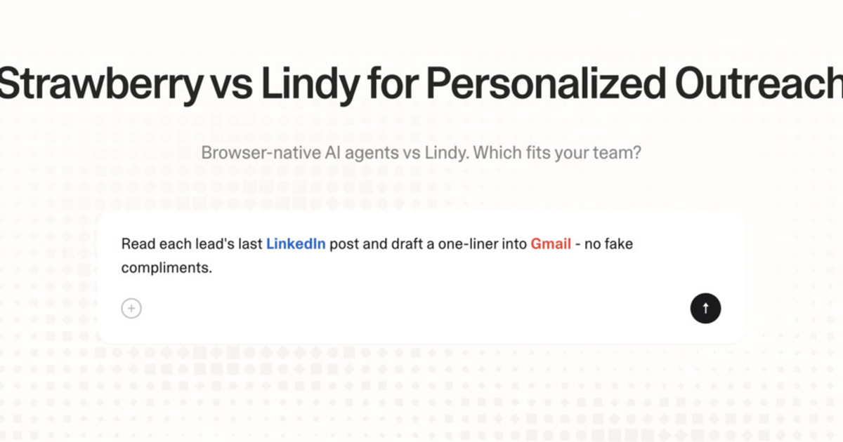 Strawberry vs Lindy for personalized outreach