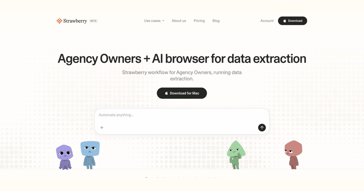 How agency owners use Strawberry for data extraction