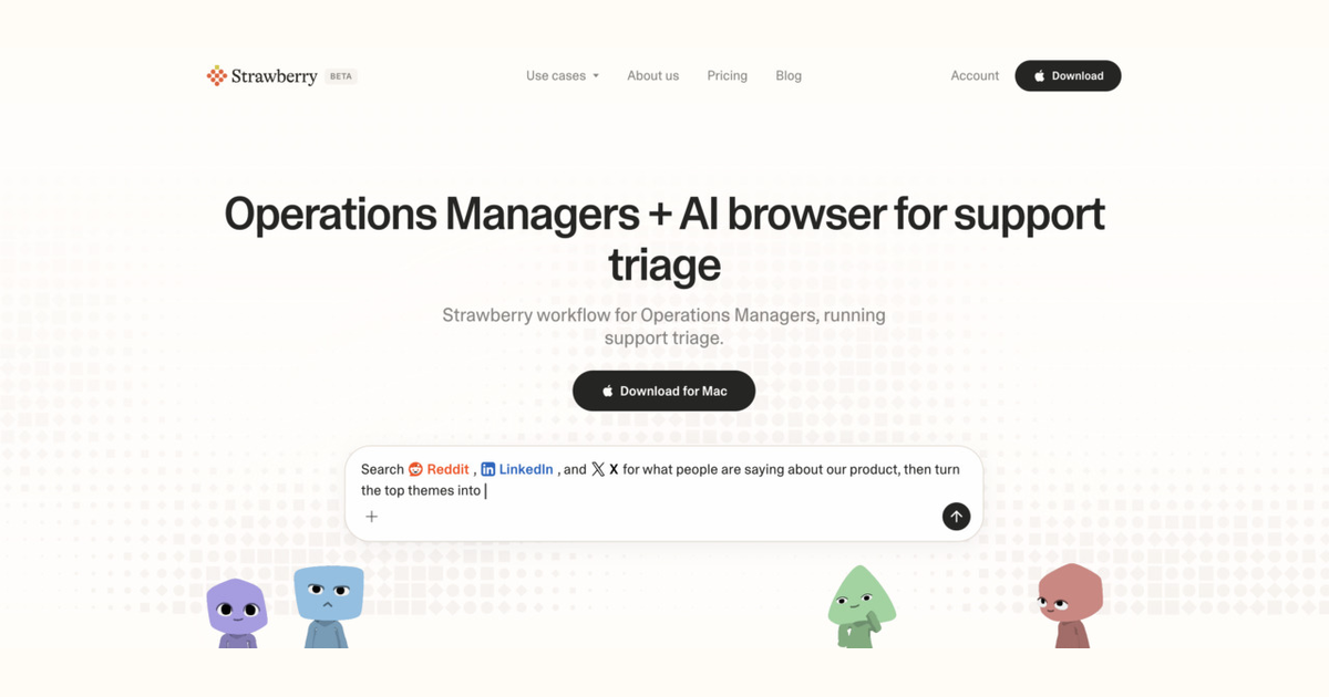How operations managers use Strawberry for support triage