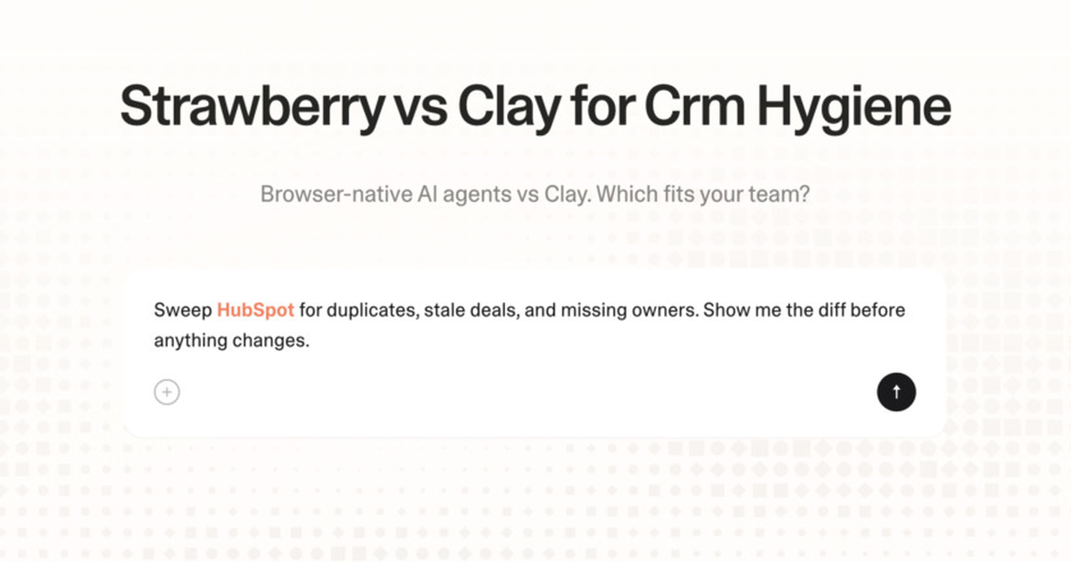 Strawberry vs Clay for CRM hygiene