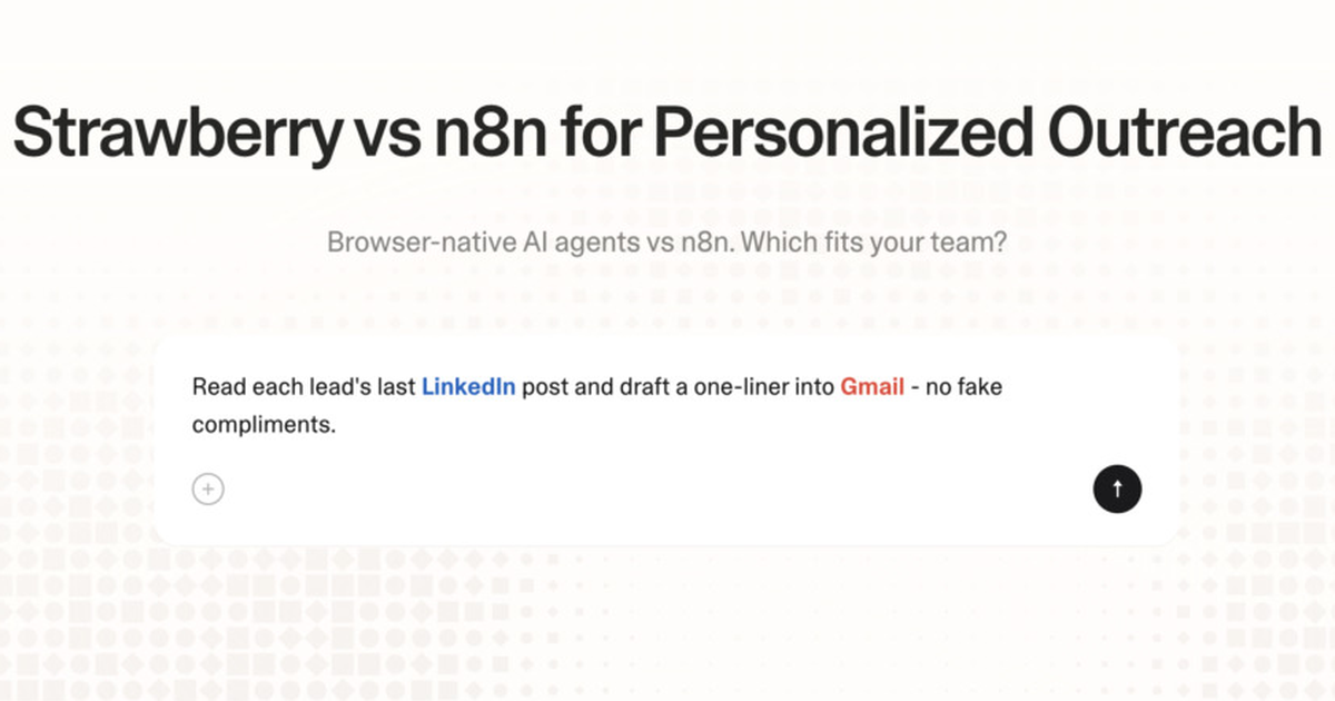 Strawberry vs n8n for personalized outreach