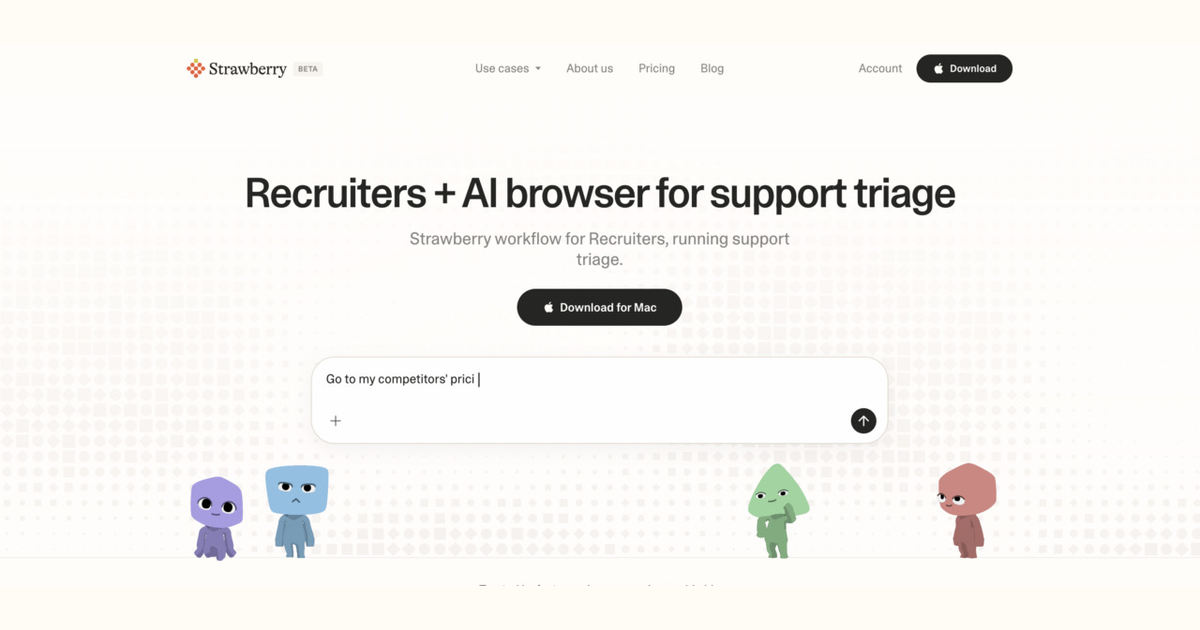 How recruiters use Strawberry for support triage