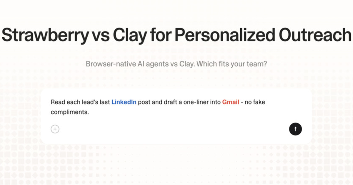 Strawberry vs Clay for personalized outreach