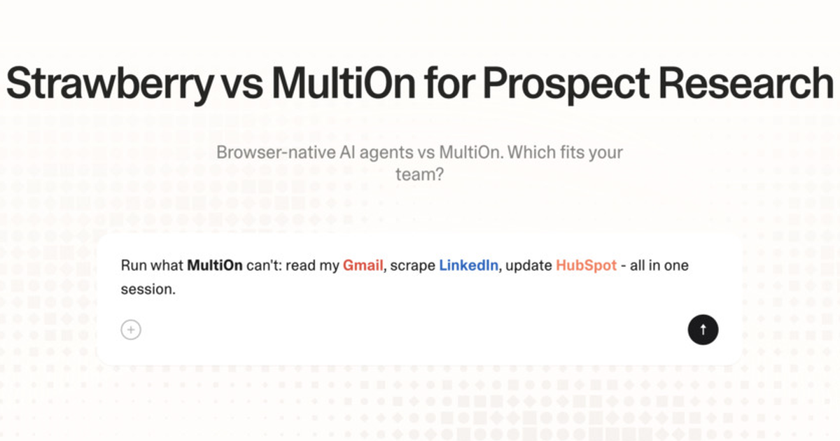 Strawberry vs MultiOn for prospect research