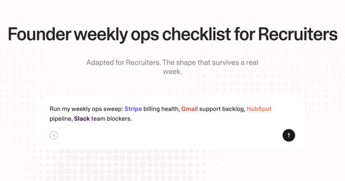 Founder weekly ops checklist for recruiters