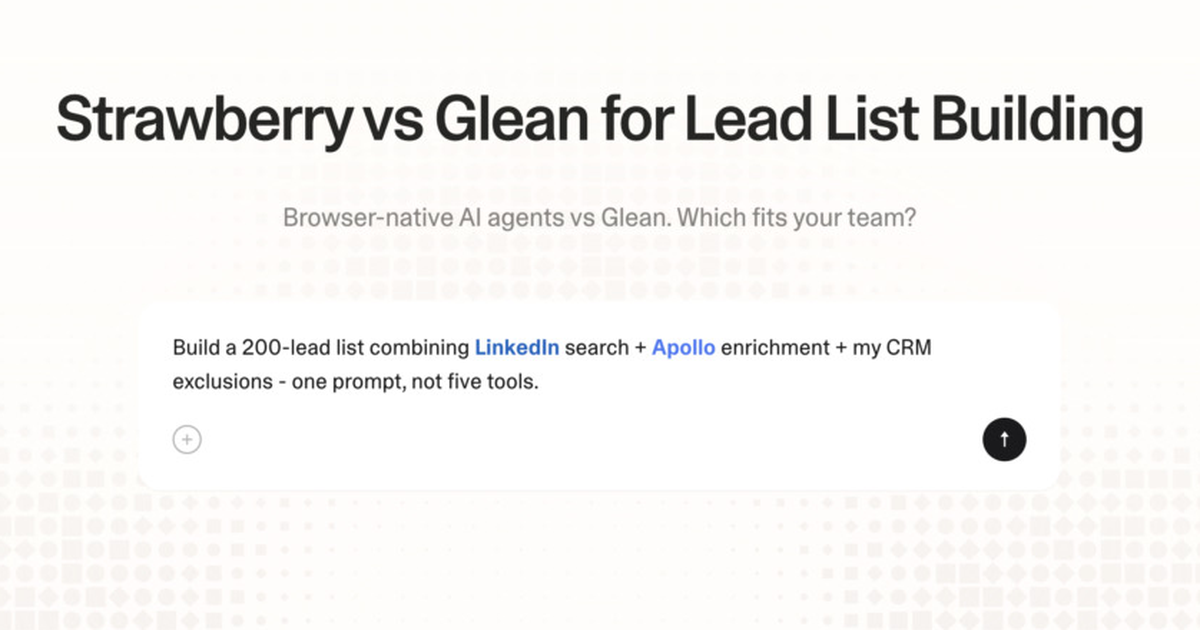 Strawberry vs Glean for lead list building