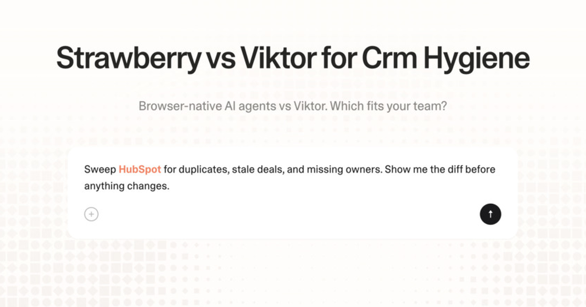 Strawberry vs Viktor for CRM hygiene