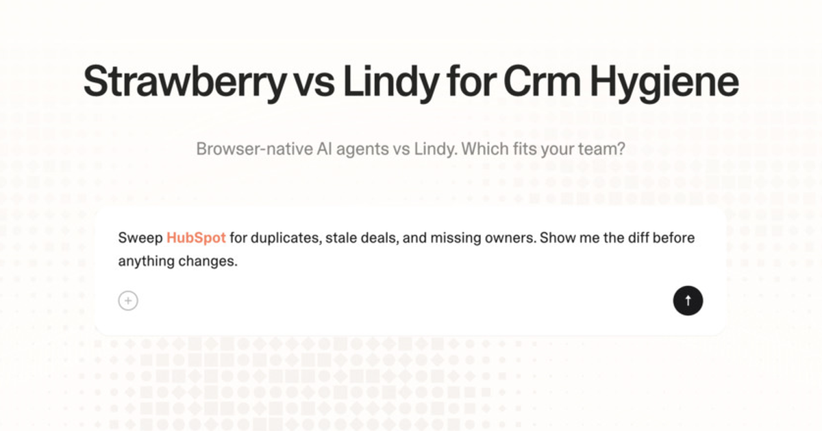 Strawberry vs Lindy for CRM hygiene