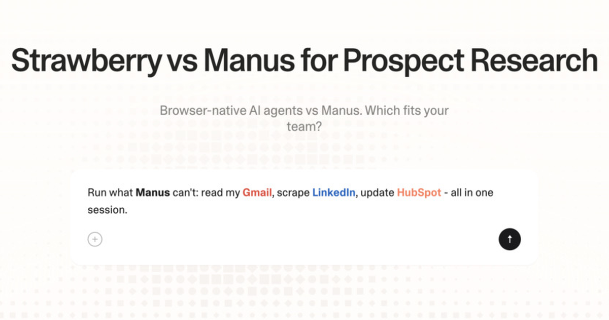 Strawberry vs Manus for prospect research