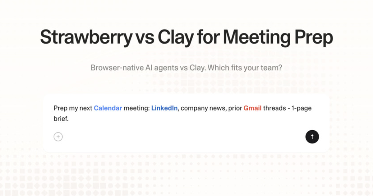 Strawberry vs Clay for meeting prep