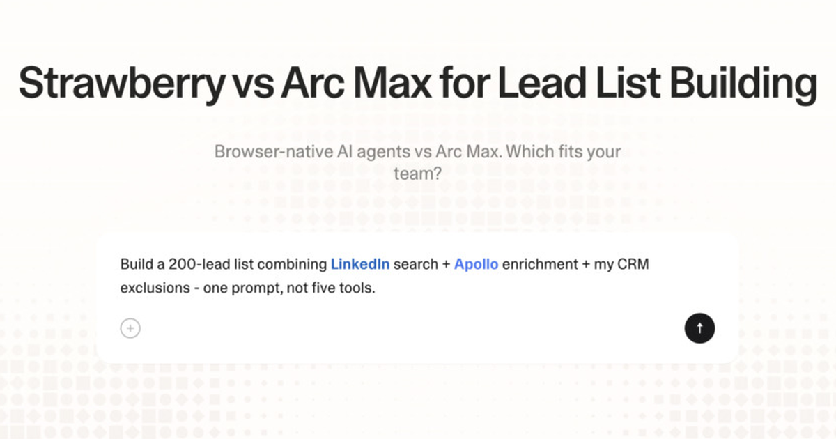 Strawberry vs Arc Max for lead list building