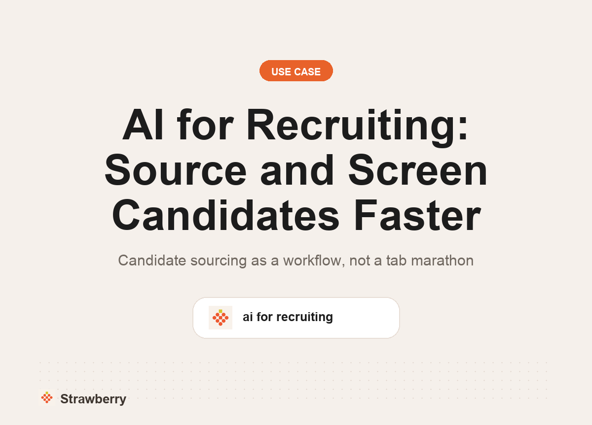 AI for Recruiting: Source and Screen Candidates Faster thumbnail