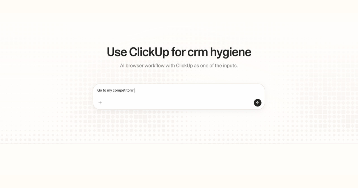 Diagram of Strawberry AI browser workflow using ClickUp for CRM hygiene