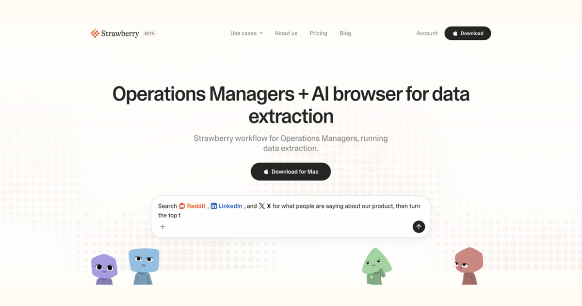 How operations managers use Strawberry for data extraction