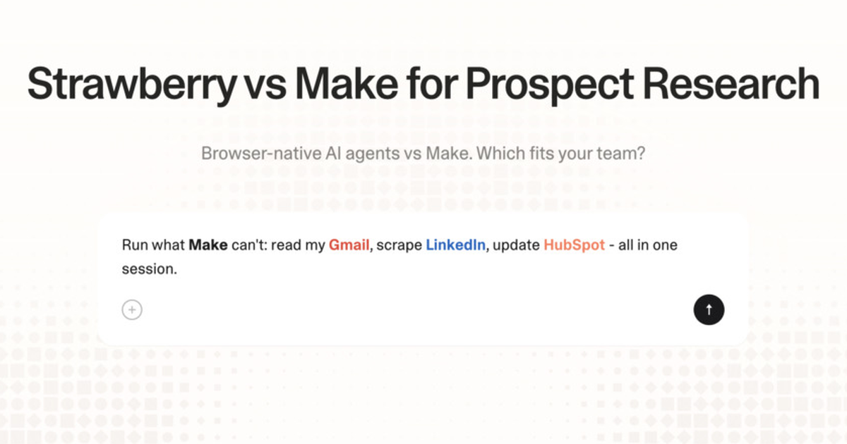 Strawberry vs Make for prospect research