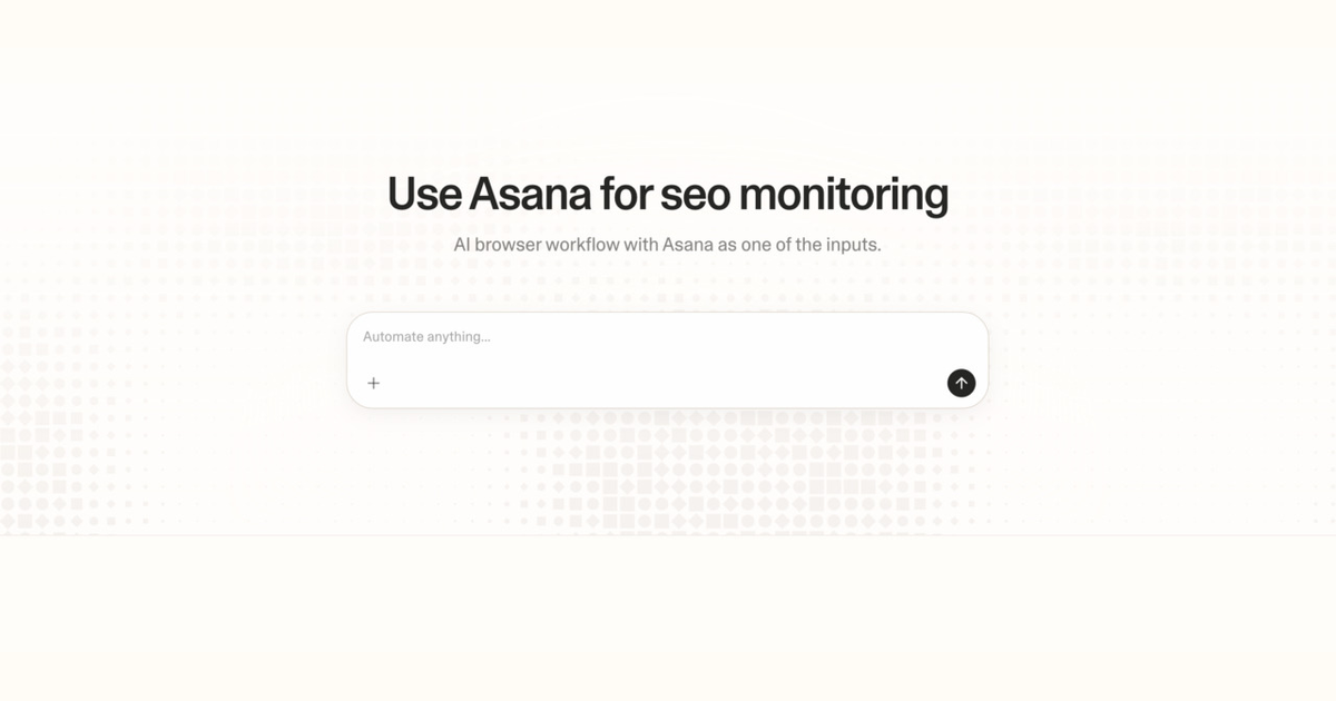 Diagram of Strawberry AI browser workflow using Asana for SEO monitoring