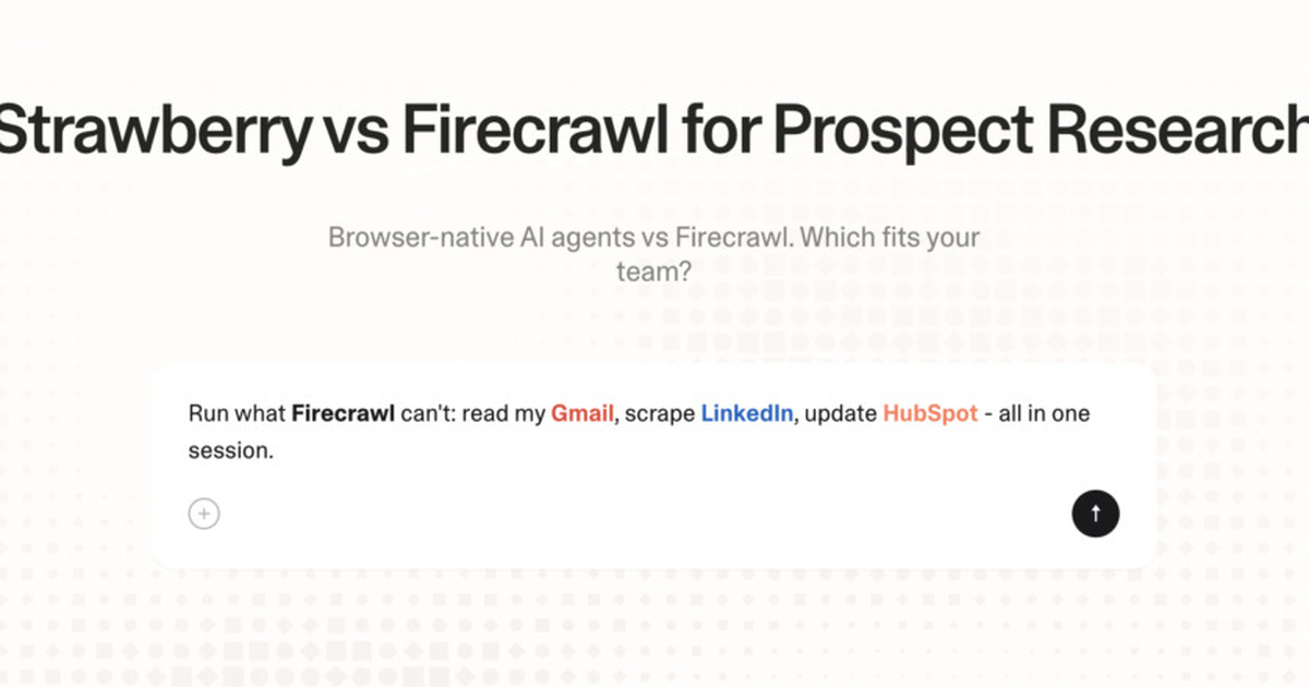 Strawberry vs Firecrawl for prospect research