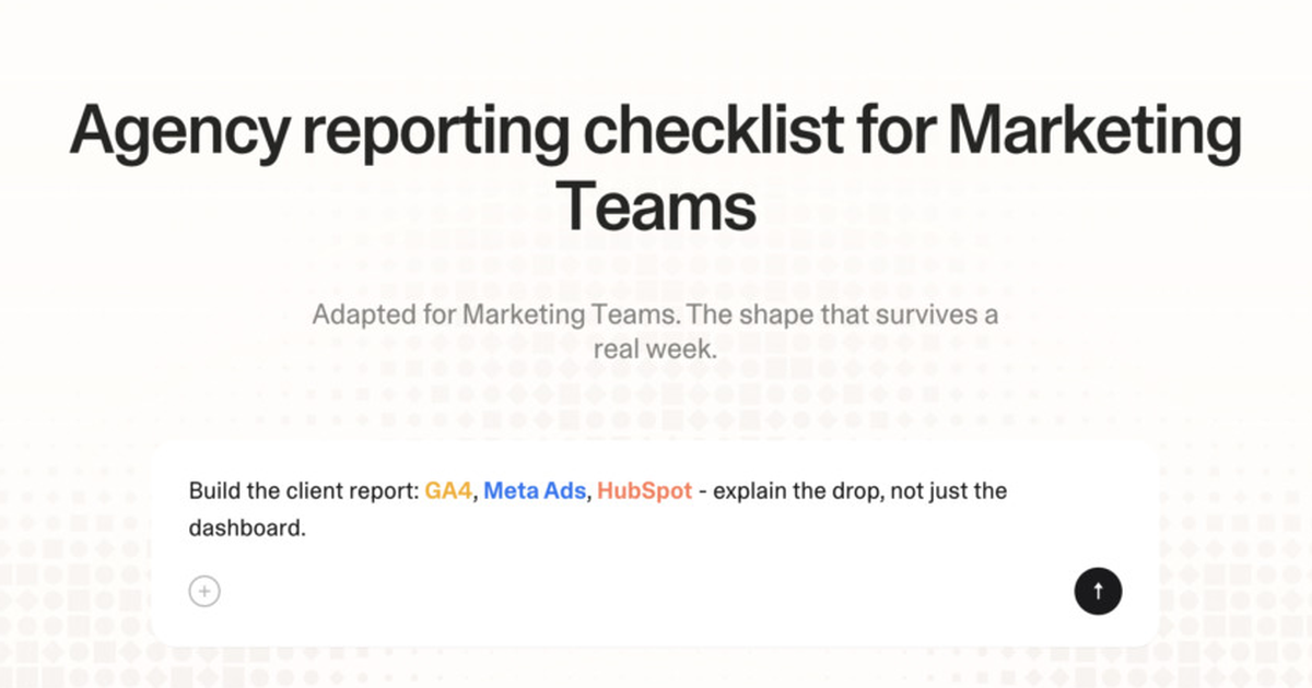Agency reporting checklist for marketing teams