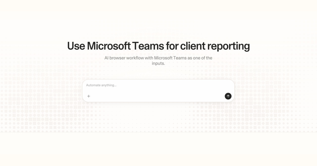 Diagram of Strawberry AI browser workflow using Microsoft Teams for client reporting