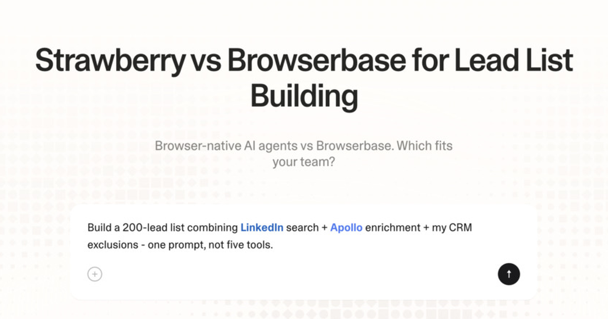 Strawberry vs Browserbase for lead list building