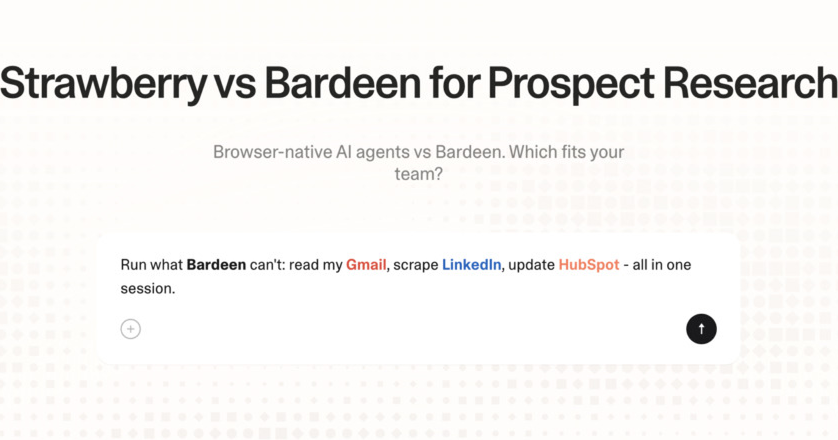 Strawberry vs Bardeen for prospect research