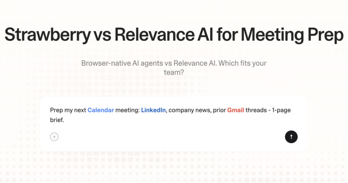 Strawberry vs Relevance AI for meeting prep