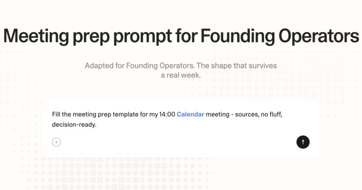 Meeting prep prompt for founding operators